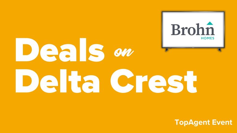 Yellow title card with white text "Deals on Delta Crest. Top Agent event". Image of TV with black frame and white screen with Brohn Homes logo