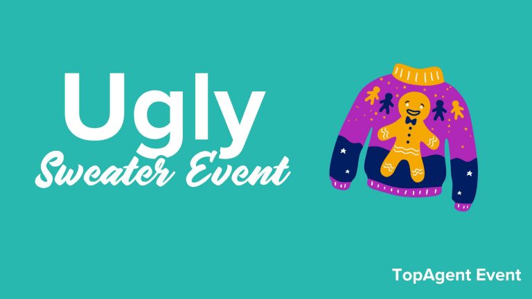 Title card with teal background and white text "Ugly Sweater Event. TopAgent Event" and image of teal, blue, and gold Christmas sweater with gingerbread men