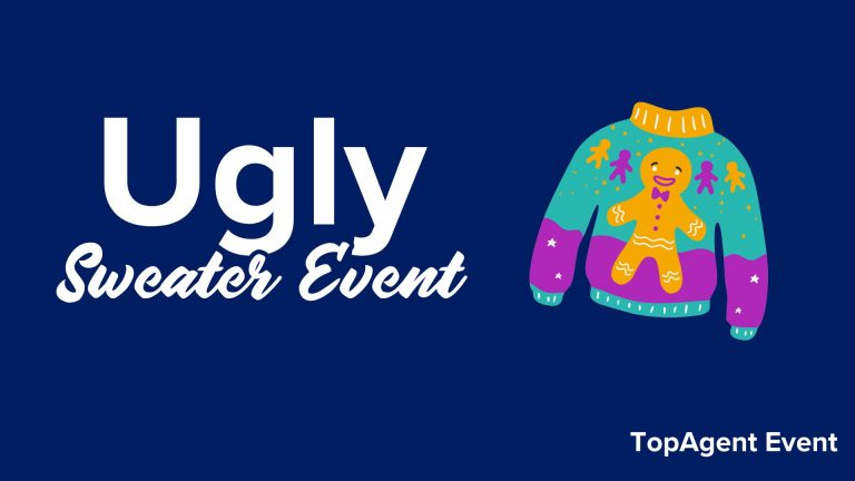 Title card with dark blue background and white text "Ugly Sweater Event. TopAgent Event" and image of teal, purple, and gold Christmas sweater with gingerbread men
