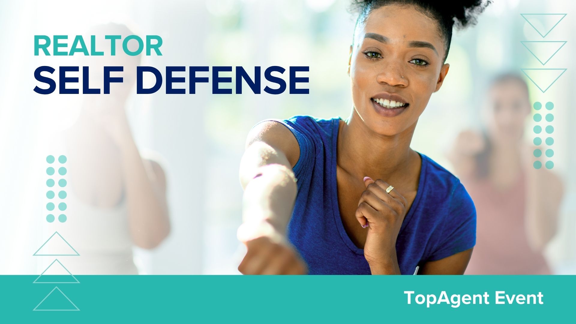 Title card with image of woman in blue shirt punching. "Realtor Self Defense" "TopAgent Event" in teal bar at the bottom