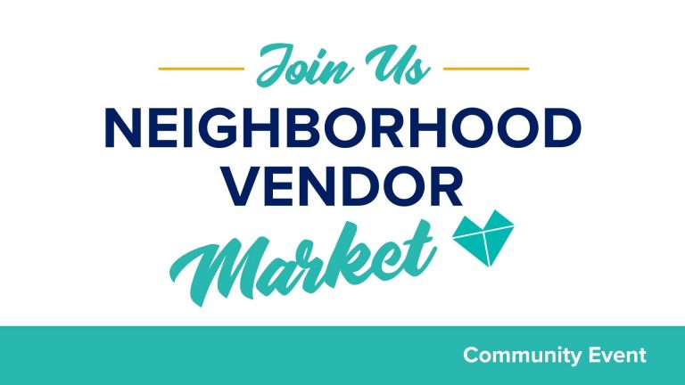 Title card with text "Join Us Neighborhood Vendor Market. Community Event" with teal heart icon and teal bar across the bottom