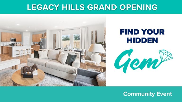 Event title card with teal banner on top and bottom. Photo of home living areas. Text Legacy Hills Grand Opening. Find Your Hidden Gem with a Gem icon. Community Event